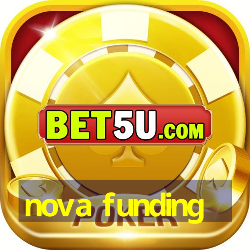 nova funding